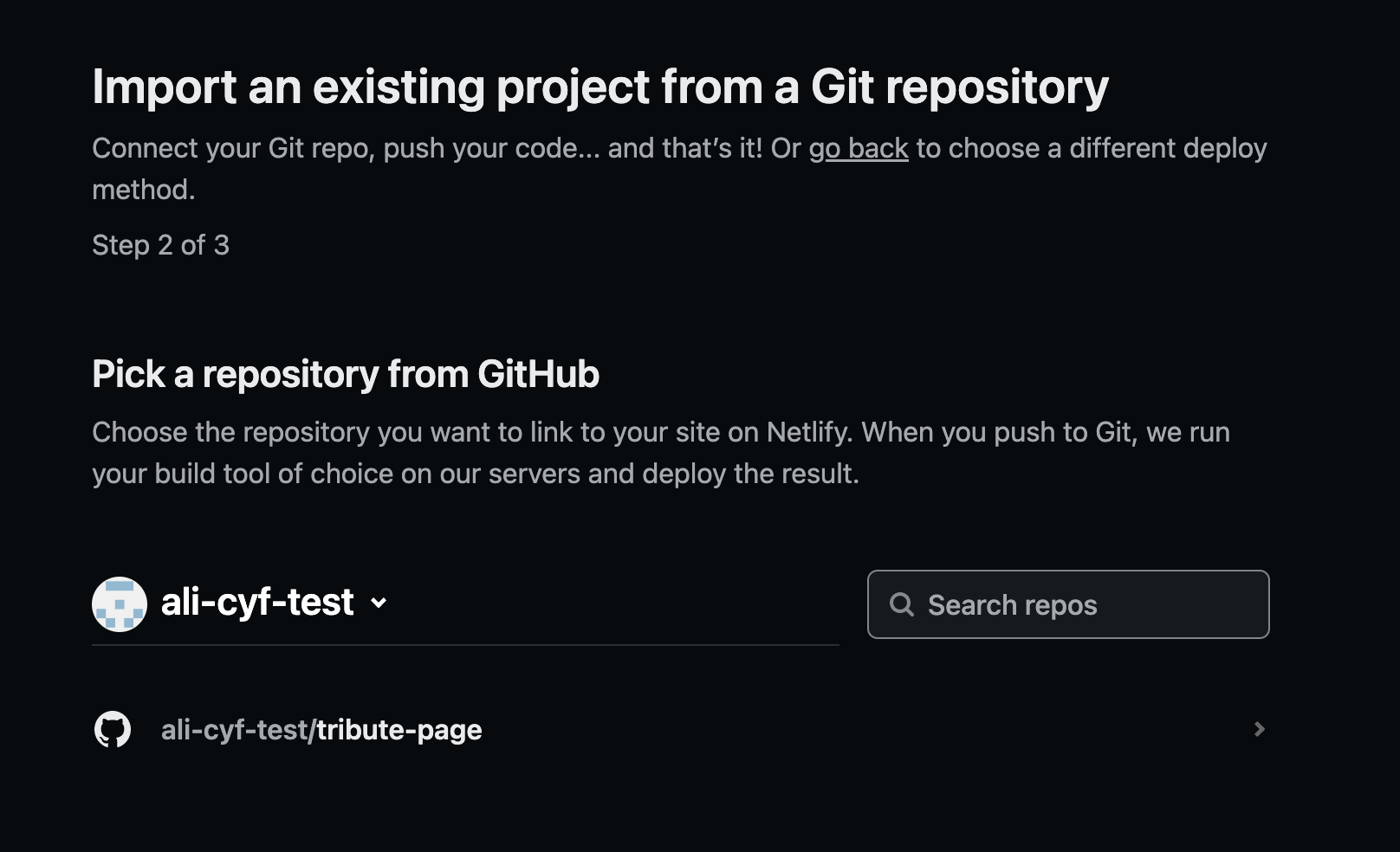 
        Choosing the GitHub repo to create your site from
      